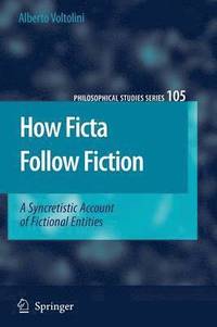 bokomslag How Ficta Follow Fiction