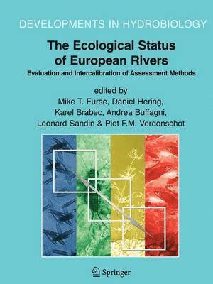 The Ecological Status of European Rivers: Evaluation and Intercalibration of Assessment Methods 1