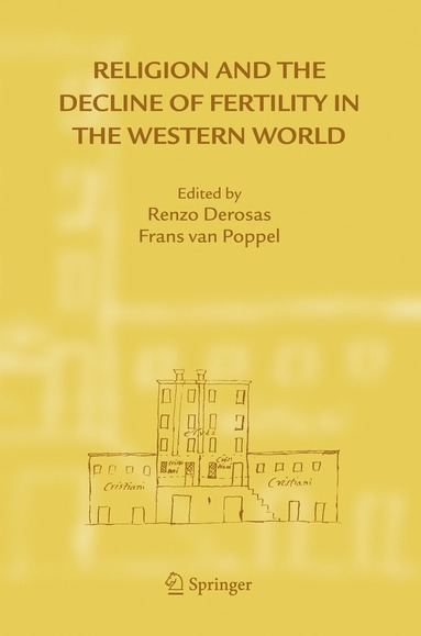 bokomslag Religion and the Decline of Fertility in the Western World