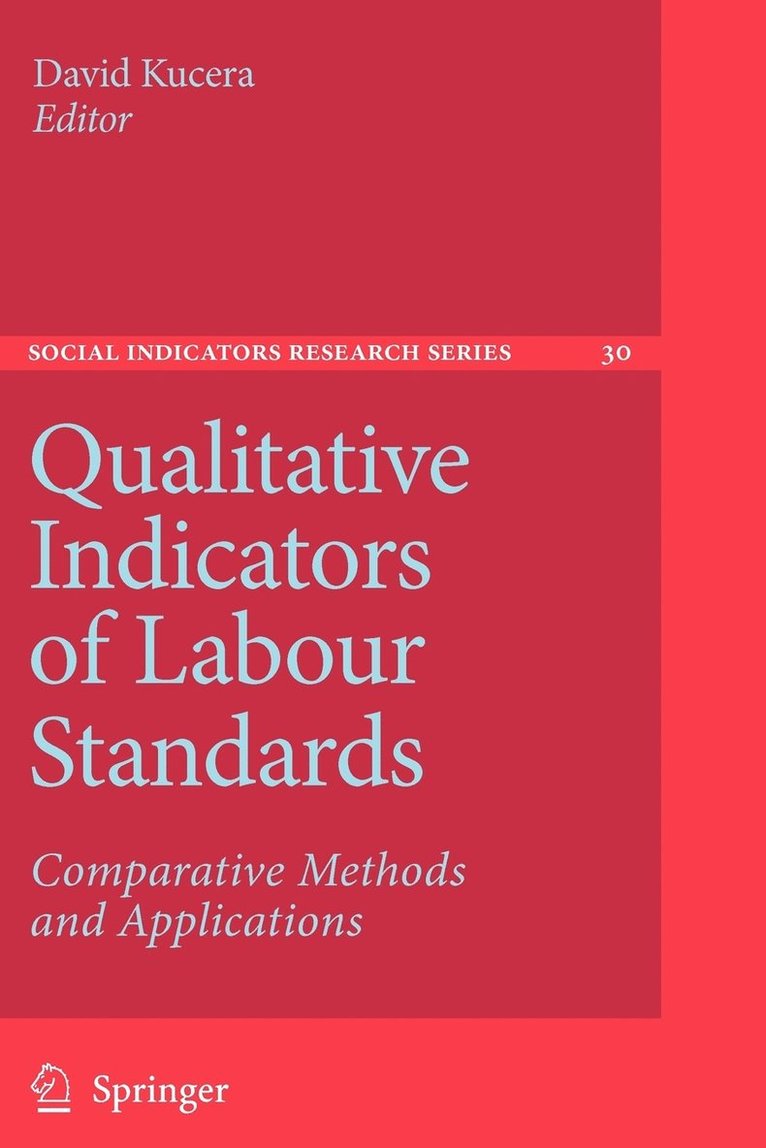 David Kucera - Qualitative Indicators of Labour Standards, Häftad