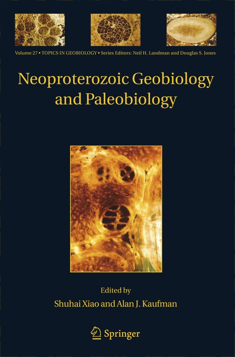 Shuhai Xiao, Alan J. Kaufman - Neoproterozoic Geobiology and Paleobiology, Häftad