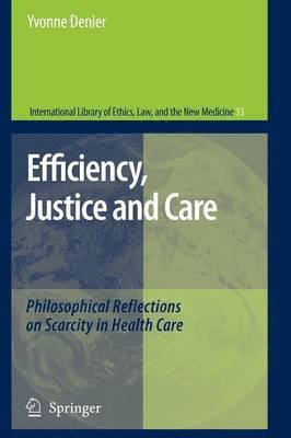 Efficiency, Justice and Care 1