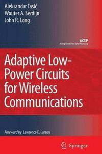 bokomslag Adaptive Low-Power Circuits for Wireless Communications