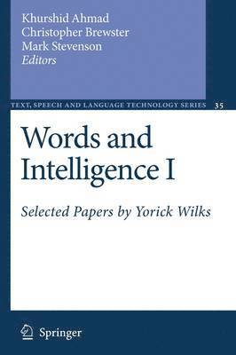 Khurshid Ahmad, Christopher Brewster, Mark Stevenson - Words and Intelligence I, Häftad
