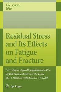 bokomslag Residual Stress and Its Effects on Fatigue and Fracture