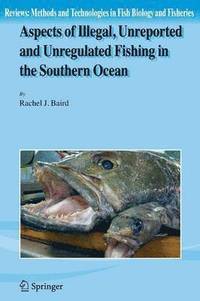 bokomslag Aspects of Illegal, Unreported and Unregulated Fishing in the Southern Ocean