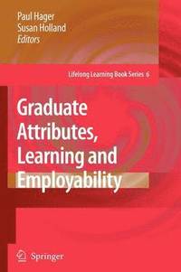 bokomslag Graduate Attributes, Learning and Employability