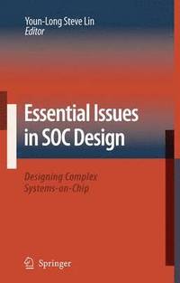 bokomslag Essential Issues in SOC Design