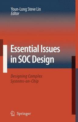 bokomslag Essential Issues in SOC Design