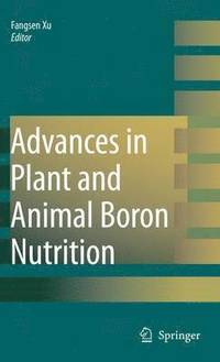 bokomslag Advances in Plant and Animal Boron Nutrition