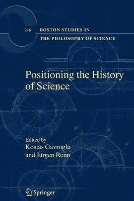 Positioning the History of Science 1