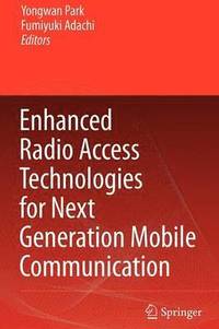 bokomslag Enhanced Radio Access Technologies for Next Generation Mobile Communication