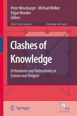Peter Meusburger, Michael Welker, Edgar Wunder - Clashes of Knowledge, Häftad