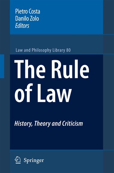 Pietro Costa, Danilo Zolo - Rule of Law History, Theory and Criticism, Häftad