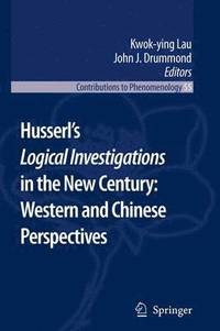 bokomslag Husserls Logical Investigations in the New Century: Western and Chinese Perspectives