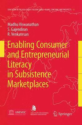 bokomslag Enabling Consumer and Entrepreneurial Literacy in Subsistence Marketplaces
