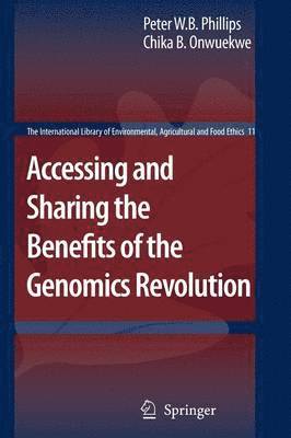 Accessing and Sharing the Benefits of the Genomics Revolution