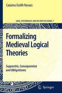 bokomslag Formalizing Medieval Logical Theories