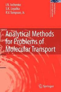 bokomslag Analytical Methods for Problems of Molecular Transport