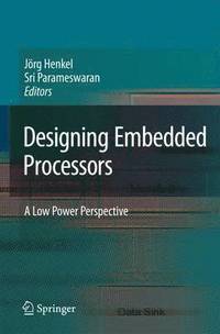bokomslag Designing Embedded Processors