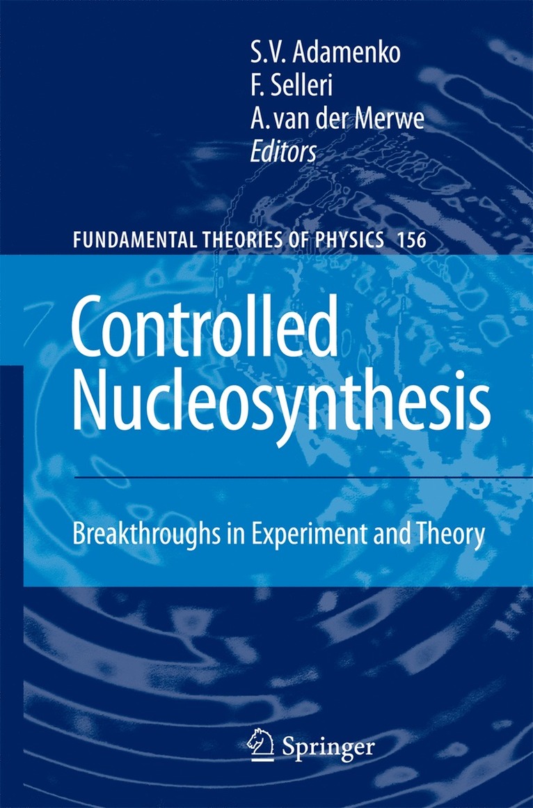Stanislav Adamenko, Franco Selleri, Alwyn van der Merwe, Alwyn Van Der Merwe - Controlled Nucleosynthesis, Häftad