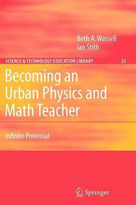 Becoming an Urban Physics and Math Teacher 1