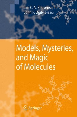 Models, Mysteries, and Magic of Molecules 1