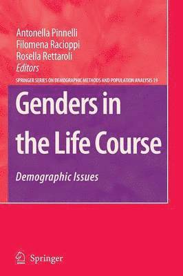 Antonella Pinnelli, Filomena Racioppi, Rosella Rettaroli - Genders in the Life Course, Häftad
