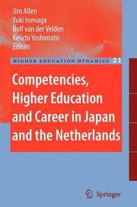 bokomslag Competencies, Higher Education and Career in Japan and the Netherlands