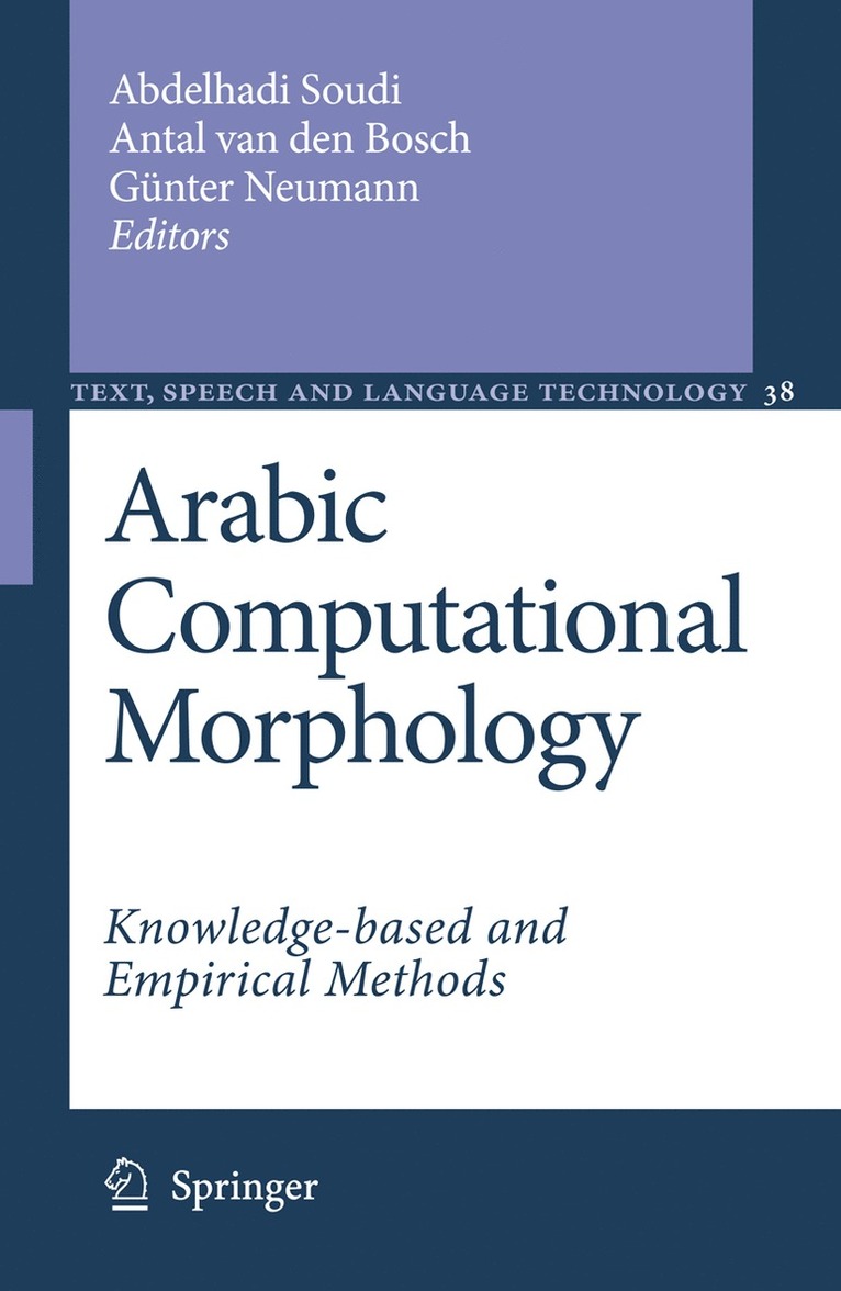 Abdelhadi Soudi, Antal van den Bosch, Günter Neumann, Antal Van Den Bosch, Antal Van Den Bosch - Arabic Computational Morphology, Häftad