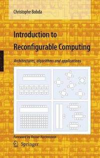 bokomslag Introduction to Reconfigurable Computing