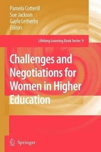 bokomslag Challenges and Negotiations for Women in Higher Education