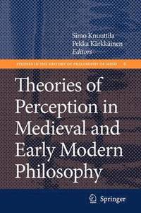 bokomslag Theories of Perception in Medieval and Early Modern Philosophy