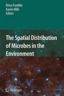 The Spatial Distribution of Microbes in the Environment 1