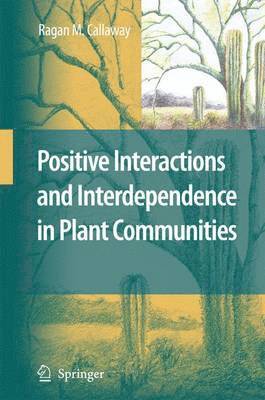 bokomslag Positive Interactions and Interdependence in Plant Communities