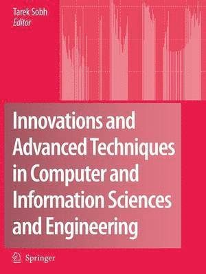 Innovations and Advanced Techniques in Computer and Information Sciences and Engineering 1