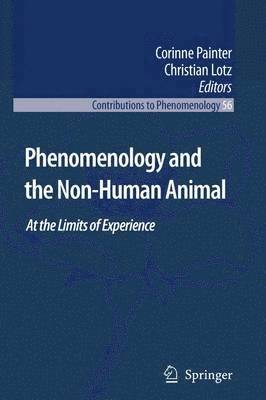 Phenomenology and the Non-Human Animal 1