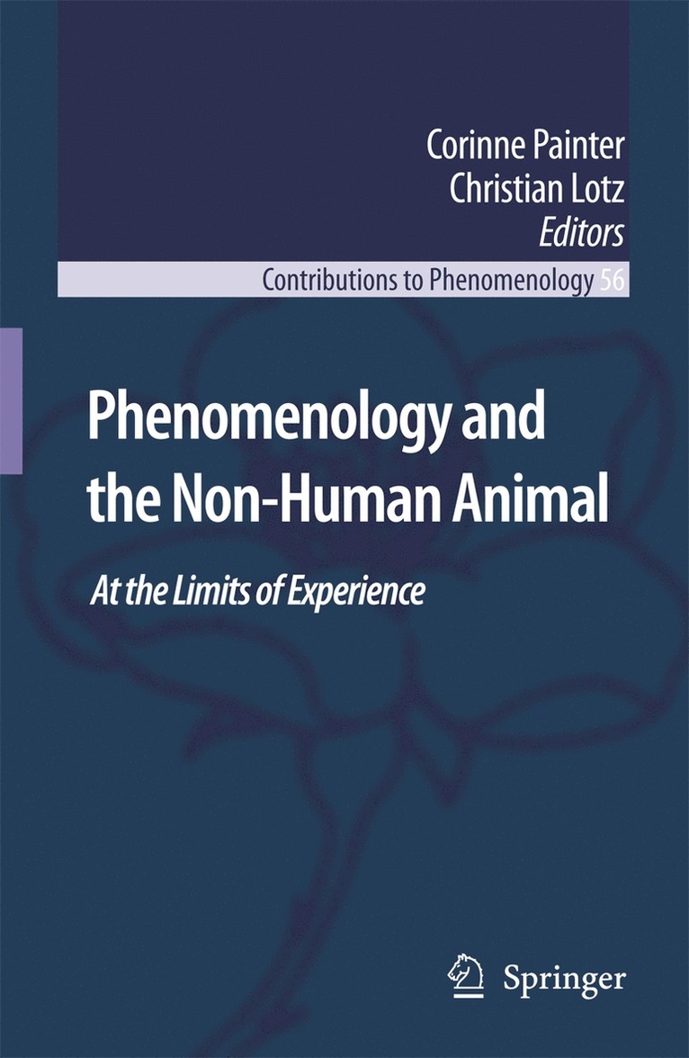 Phenomenology and the Non-Human Animal 1