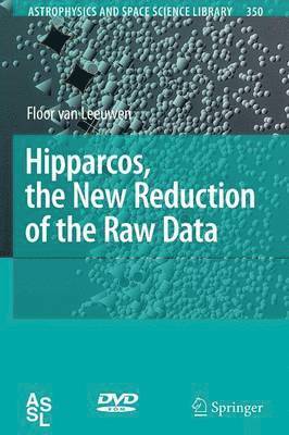 Hipparcos, the New Reduction of the Raw Data 1