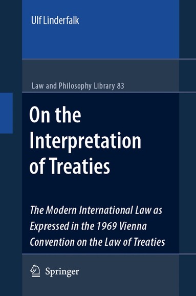 Ulf Linderfalk - On the Interpretation of Treaties, Häftad