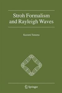 bokomslag Stroh Formalism and Rayleigh Waves