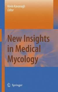 bokomslag New Insights in Medical Mycology