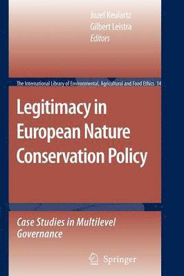 Jozef Keulartz, Gilbert Leistra - Legitimacy in European Nature Conservation Policy, Häftad