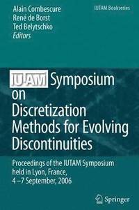 bokomslag IUTAM Symposium on Discretization Methods for Evolving Discontinuities