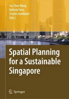 Spatial Planning for a Sustainable Singapore 1