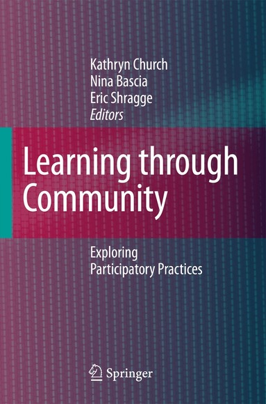 Kathryn Church, Nina Bascia, Eric Shragge - Learning through Community, Häftad