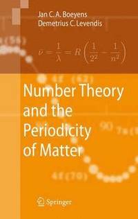bokomslag Number Theory and the Periodicity of Matter