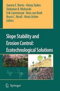 bokomslag Slope Stability and Erosion Control: Ecotechnological Solutions