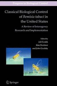bokomslag Classical Biological Control of Bemisia tabaci in the United States - A Review of Interagency Research and Implementation