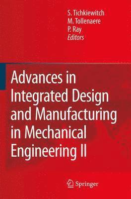 bokomslag Advances in Integrated Design and Manufacturing in Mechanical Engineering II